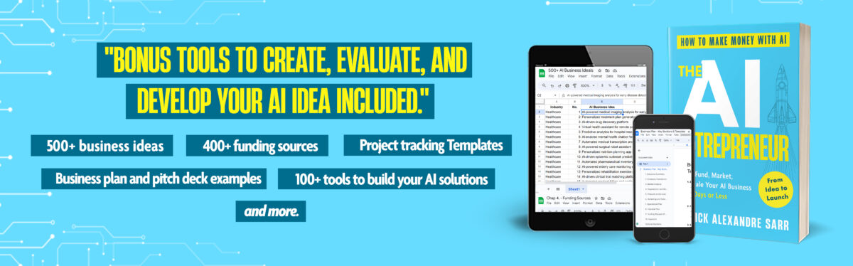 Bonus tools included with The AI Entrepreneur — 500+ business ideas, 400+ funding sources, project templates, and 100+ AI tools